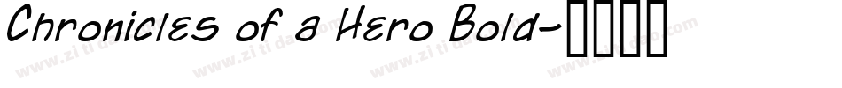 Chronicles of a Hero Bold字体转换
